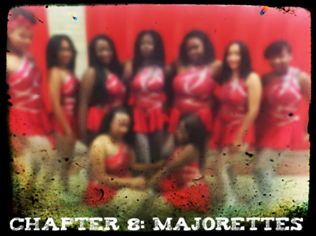 Chapter 8 - Majorettes