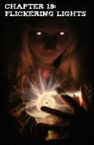 Chapter 19 - Flickering Lights