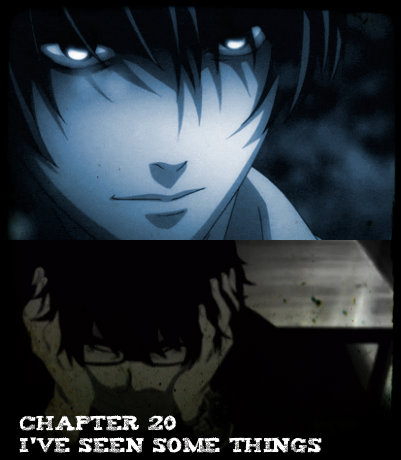 Chapter 20 - I've Seen Some Things